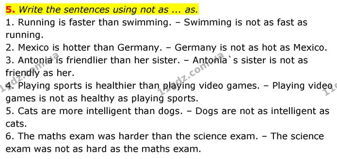 5. Write the sentences using not as ... as. — ГДЗ робочий зошит Англійська мова 8 клас Гарет Джонс 2025