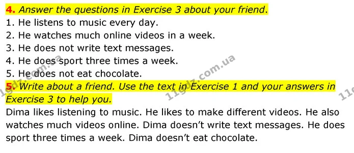 4. Answer the questions in Exercise 3 about your friend. — ГДЗ Робочий зошит Англійська мова 5 клас Коста (prepare 5)