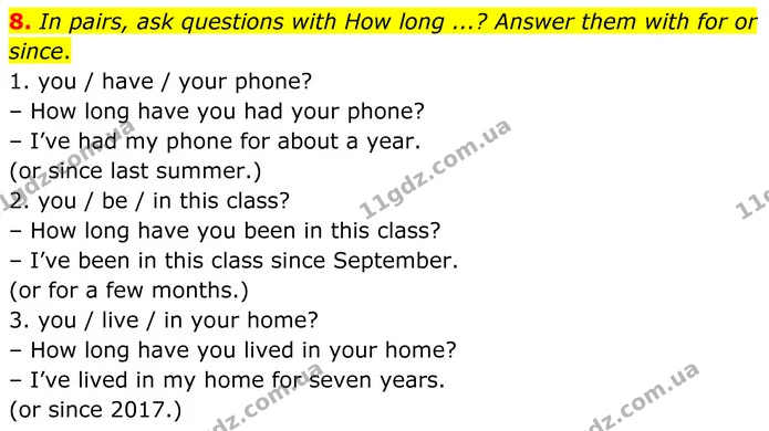 8. In pairs, ask questions with How long ...? Answer them with for or since. — ГДЗ Англійська мова 8 клас Стайрінг (Prepare)