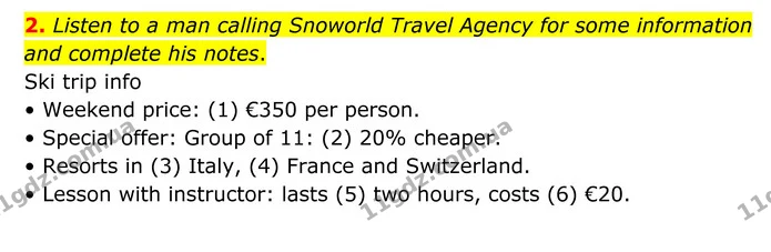 2. Listen to a man calling Snoworld Travel Agency for some information and complete his notes. — ГДЗ Англійська мова 8 клас Мітчелл