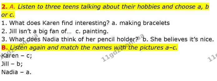 2. A. Listen to three teens talking about their hobbies and choose a, b or c. — ГДЗ Англійська мова 7 клас Мітчелл