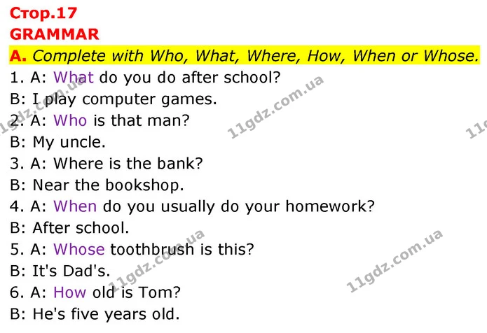 A. Complete with Who, What, Where, How, When or Whose. — ГДЗ Збірник тестів Англійська мова 5 клас Мітчелл (Test Booklet)