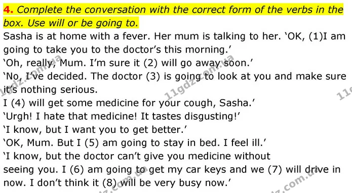 4. Complete the conversation with the correct form of the verbs in the box. Use will or be going to. — ГДЗ робочий зошит Англійська мова 8 клас Гарет Джонс 2025