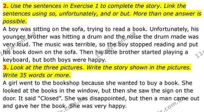 2. Use the sentences in Exercise 1 to complete the story. Link the sentences using so, unfortunately, and or but. More than one answer — ГДЗ робочий зошит Англійська мова 7 клас Prepare
