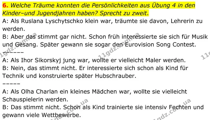 6. Welche Träume konnten die Persönlichkeiten aus Übung 4 in den Kinder–und Jugendjahren haben? Sprecht zu zweit. — ГДЗ Німецька мова 8 клас Сотникова (2025) 4 рік