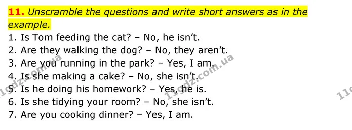 11. Unscramble the questions and write short answers as in the example. — ГДЗ Робочий зошит Англійська мова 5 клас Косован (Дж. Коста)