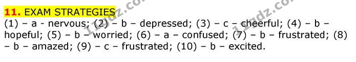 (1) – a - nervous; (2) – b – depressed; (3) – c – cheerful; (4) – b – hopeful; (5) – b – worried; (6) – a – confused; (7) – b – — ГДЗ Робочий зошит Англійська мова 11 клас Карпюк