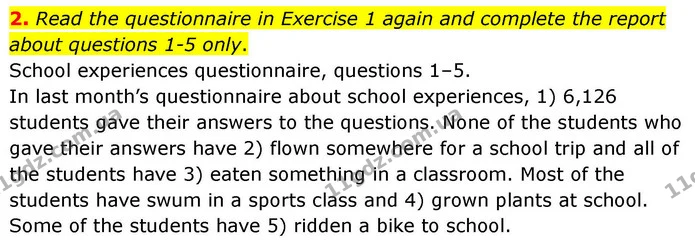 2. Read the questionnaire in Exercise 1 again and complete the report about questions 1-5 only. — ГДЗ робочий зошит Англійська мова 7 клас Prepare