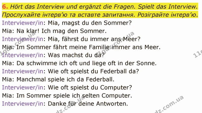 6. Hört das Interview und ergänzt die Fragen. Spielt das Interview. Прослухайте інтерв’ю та вставте запитання. Розіграйте інтерв’ю. — ГДЗ Німецька мова 5 клас Сотникова (1 рік)