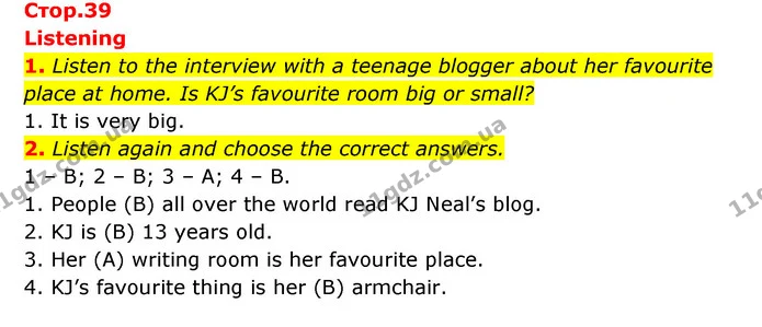 1. Listen to the interview with a teenage blogger about her favourite place at home. Is KJ’s favourite room big or small? — ГДЗ робочий зошит Англійська мова 6 клас Prepare