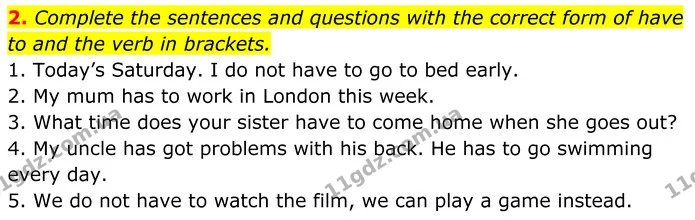 2. Complete the sentences and questions with the correct form of have to and the verb in brackets. — ГДЗ Англійська мова 7 клас Коста