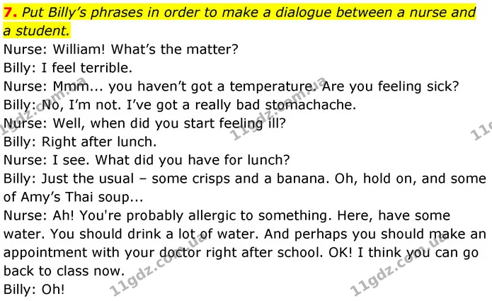 7. Put Billy’s phrases in order to make a dialogue between a nurse and a student. — ГДЗ Робочий зошит Англійська мова 7 клас Карпюк