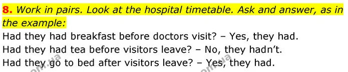 8. Work in pairs. Look at the hospital timetable. Ask and answer, as in the example: — ГДЗ Англійська мова 7 клас Карпюк