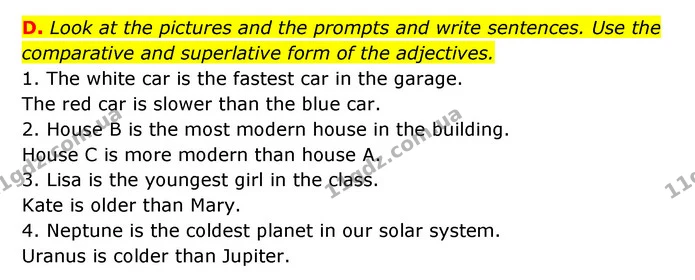 D. Look at the pictures and the prompts and write sentences. Use the comparative and superlative form of the adjectives. — ГДЗ Робочий зошит Англійська мова 6 клас Мітчелл