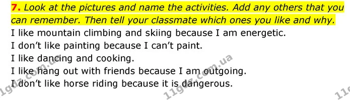 7. Look at the pictures and name the activities. Add any others that you can remember. Then tell your classmate which ones you like and — ГДЗ Робочий зошит Англійська мова 6 клас Карпюк