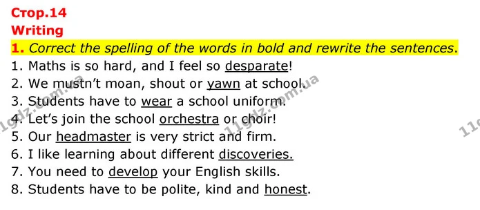 1. Correct the spelling of the words in bold and rewrite the sentences. — ГДЗ Робочий зошит Англійська мова 6 клас Карпюк