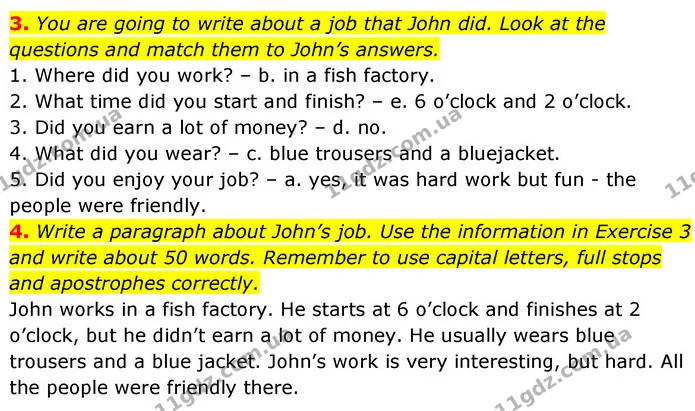 3. You are going to write about a job that John did. Look at the questions and match them to John’s answers. — ГДЗ робочий зошит Англійська мова 6 клас Prepare
