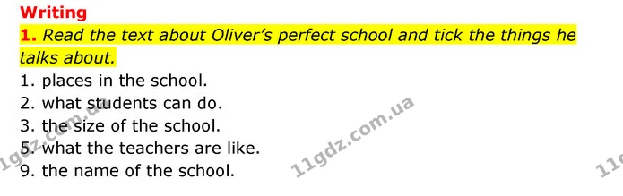 1. Read the text about Oliver’s perfect school and tick the things he talks about. — ГДЗ робочий зошит Англійська мова 6 клас Prepare