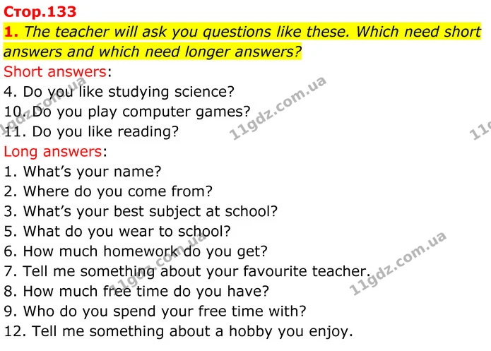 1. The teacher will ask you questions like these. Which need short answers and which need longer answers? — ГДЗ Англійська мова 7 клас Коста