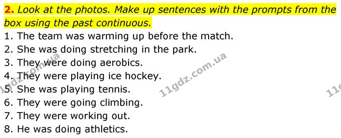 2. Look at the photos. Make up sentences with the prompts from the box using the past continuous. — ГДЗ зошит Grammar Англійська мова 8 клас Prepare 2025