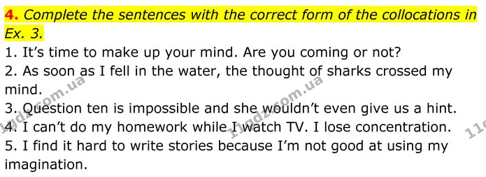 4. Complete the sentences with the correct form of the collocations in Ex. 3. — ГДЗ Англійська мова 8 клас Стайрінг (Prepare)