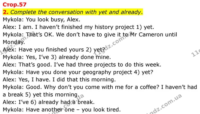 2. Complete the conversation with yet and already. — ГДЗ робочий зошит Англійська мова 7 клас Prepare