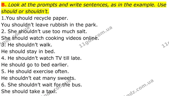 B. Look at the prompts and write sentences, as in the example. Use should or shouldn’t. — ГДЗ граматика Англійська мова 7 клас Мітчелл