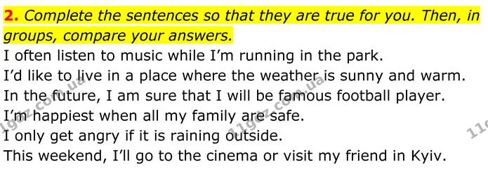 2. Complete the sentences so that they are true for you. Then, in groups, compare your answers. — ГДЗ Англійська мова 7 клас Коста