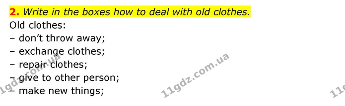 2. Write in the boxes how to deal with old clothes. — ГДЗ Робочий зошит Англійська мова 5 клас Косован (Дж. Коста)