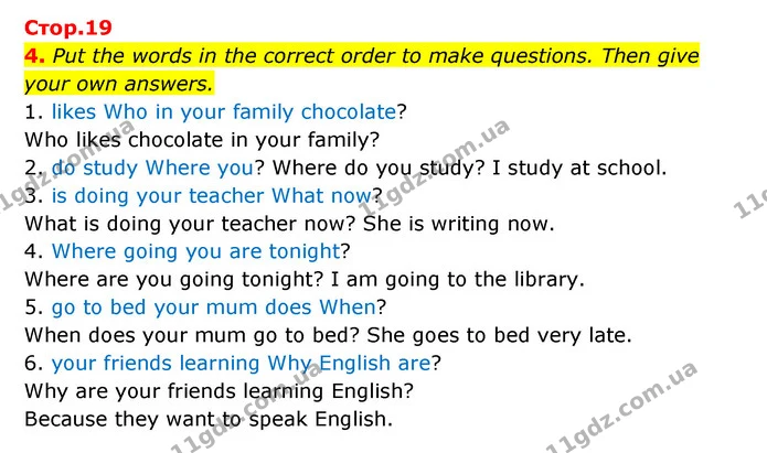 4. Put the words in the correct order to make questions. Then give your own answers. — ГДЗ Зошит з граматики Англійська мова 5 клас Карпюк 2022