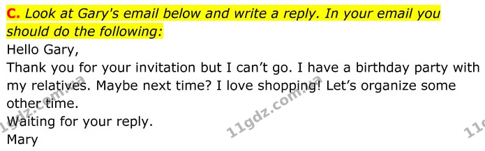 C. Look at Gary's email below and write a reply. In your email you should do the following: — ГДЗ робочий зошит Англійська мова 7 клас Мітчелл