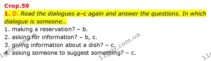 1. D. Read the dialogues a–c again and answer the questions. In which dialogue is someone… — ГДЗ Англійська мова 7 клас Мітчелл