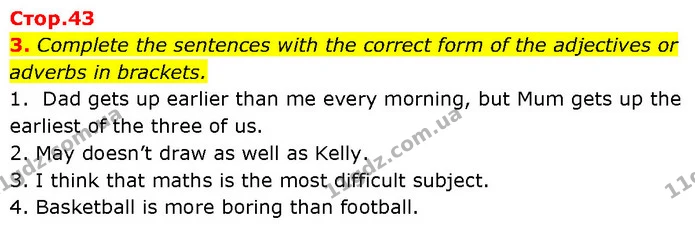 3. Complete the sentences with the correct form of the adjectives or adverbs in brackets. — ГДЗ Англійська мова 7 клас Мітчелл