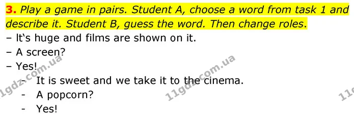 3. Play a game in pairs. Student A, choose a word from task 1 and describe it. Student B, guess the word. Then change roles. — ГДЗ Робочий зошит Англійська мова 7 клас Карпюк