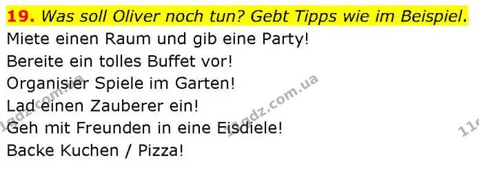 19. Was soll Oliver noch tun? Gebt Tipps wie im Beispiel. — ГДЗ Німецька мова 7 клас Басай