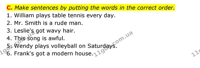 C. Make sentences by putting the words in the correct order. — ГДЗ Робочий зошит Англійська мова 6 клас Мітчелл