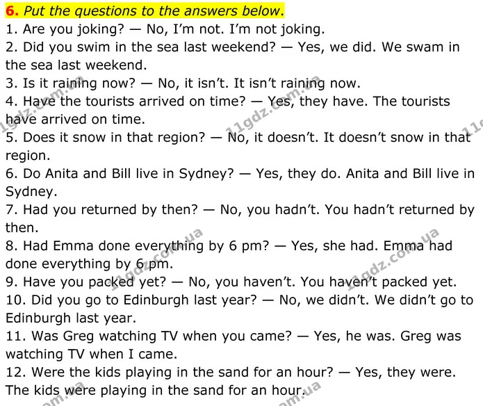 6. Put the questions to the answers below. — ГДЗ граматика Англійська мова 8 клас Карпюк
