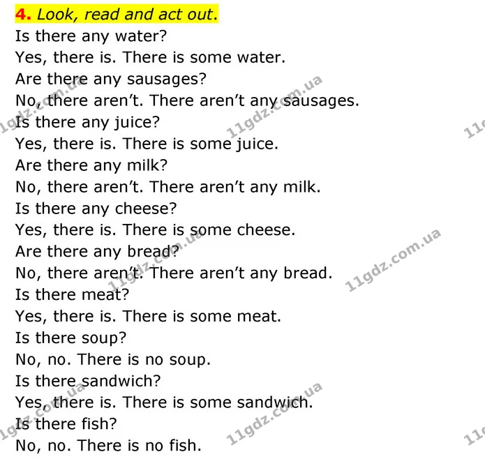 4. Look, read and act out. Is there any water? Yes, there is. There is some water. Are there any sausages? No, there aren’t. There — ГДЗ Англійська мова 3 клас Губарєва