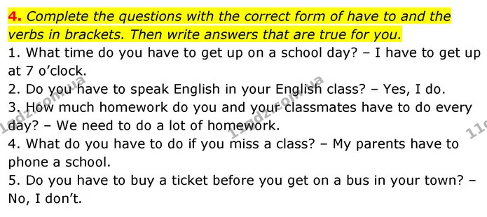 4. Complete the questions with the correct form of have to and the verbs in brackets. Then write answers that are true for you. — ГДЗ Англійська мова 6 клас Коста (Prepare 6)