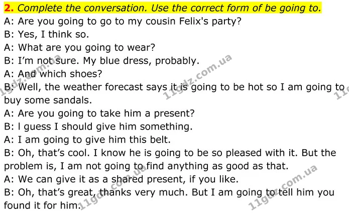 2. Complete the conversation. Use the correct form of be going to. — ГДЗ Англійська мова 8 клас Стайрінг (Prepare)