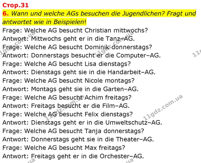 6. Wann und welche AGs besuchen die Jugendlichen? Fragt und antwortet wie in Beispielen! — ГДЗ Німецька мова 7 клас Басай