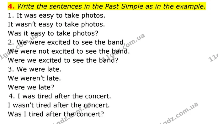4. Write the sentences in the Past Simple as in the example. — ГДЗ Робочий зошит Англійська мова 5 клас Косован (Дж. Коста)