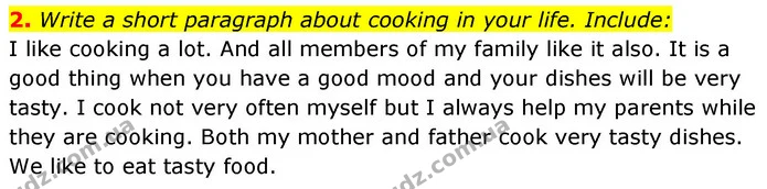 2. Write a short paragraph about cooking in your life. Include: — ГДЗ Робочий зошит Англійська мова 7 клас Карпюк