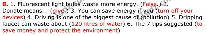 8. 1. Fluorescent light bulbs waste more energy. (False.) 2. Donate'means... (give.) 3. You can save energy if you (turn off your — ГДЗ Робочий зошит Англійська мова 11 клас Карпюк