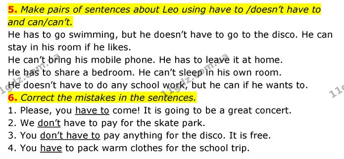 5. Make pairs of sentences about Leo using have to /doesn’t have to and can/can’t. — ГДЗ Англійська мова 6 клас Коста (Prepare 6)