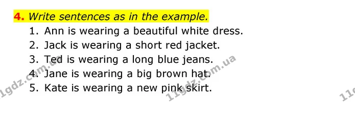 4. Write sentences as in the example. — ГДЗ Робочий зошит Англійська мова 5 клас Косован (Дж. Коста)