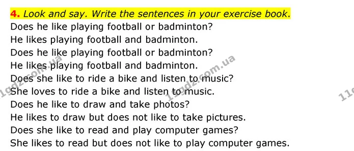 4. Look and say. Write the sentences in your exercise book. Does he like playing football or badminton? He likes playing football and — ГДЗ Англійська мова 3 клас Губарєва