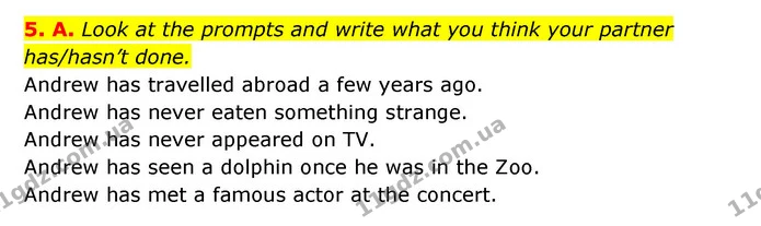5. A. Look at the prompts and write what you think your partner has/hasn’t done. — ГДЗ Англійська мова 6 клас Мітчелл