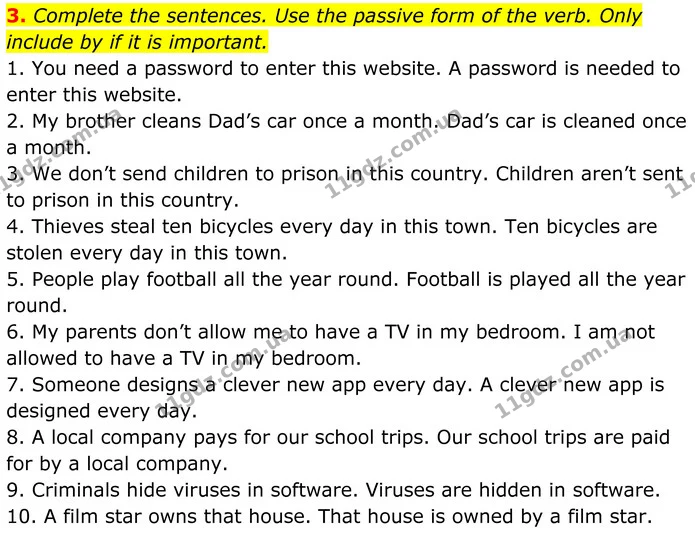 3. Complete the sentences. Use the passive form of the verb. Only include by if it is important. — ГДЗ Англійська мова 8 клас Стайрінг (Prepare)