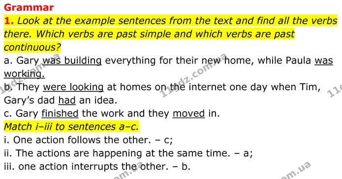 1. Look at the example sentences from the text and find all the verbs there. Which verbs are past simple and which verbs are past — ГДЗ Англійська мова 7 клас Коста